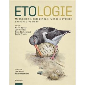 Etologie. Mechanismy, ontogeneze, funkce a evoluce chování živočichů